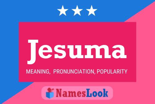 Jesuma Name Poster