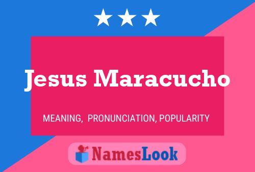 Jesus Maracucho Name Poster