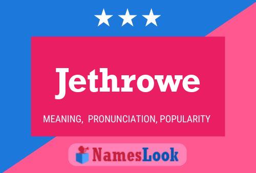 Jethrowe Name Poster