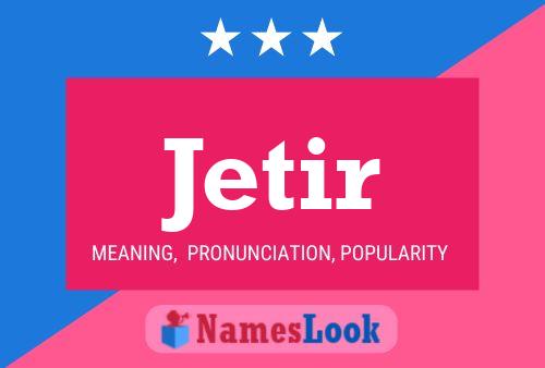 Jetir Name Poster