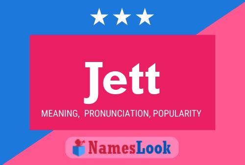 Jett Name Poster