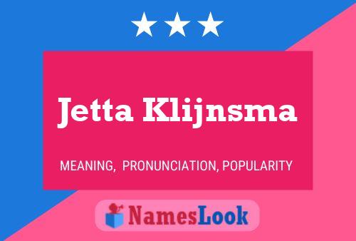 Jetta Klijnsma Name Poster