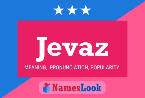 Jevaz Name Poster