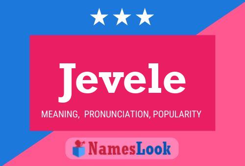 Jevele Name Poster