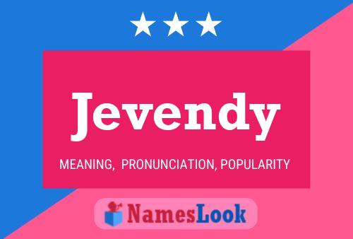 Jevendy Name Poster