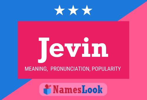 Jevin Name Poster