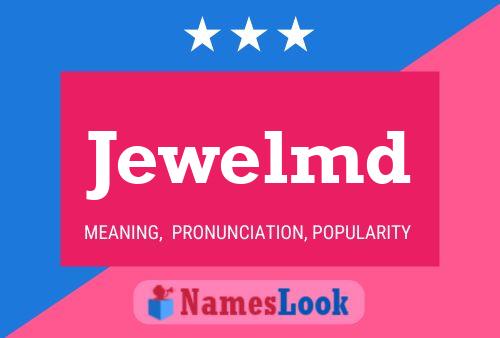 Jewelmd Name Poster