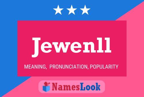 Jewenll Name Poster