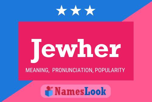 Jewher Name Poster