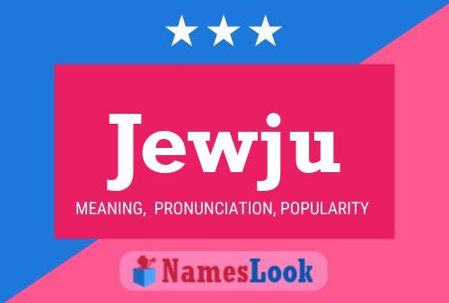 Jewju Name Poster