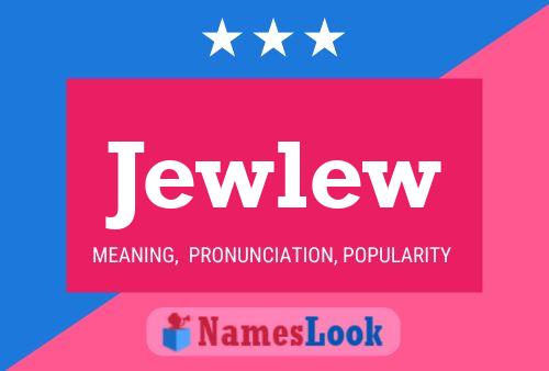 Jewlew Name Poster