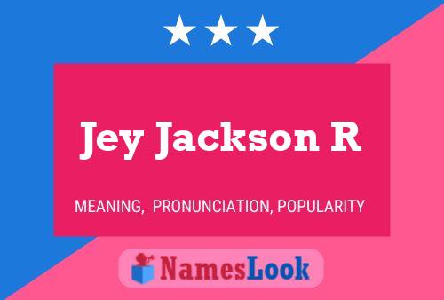 Jey Jackson R Name Poster