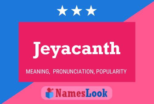 Jeyacanth Name Poster