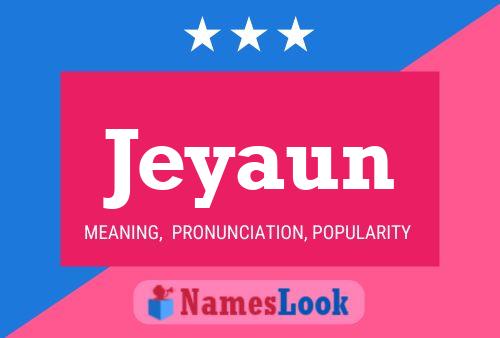 Jeyaun Name Poster