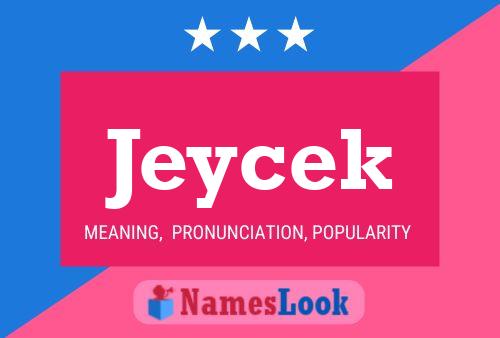 Jeycek Name Poster