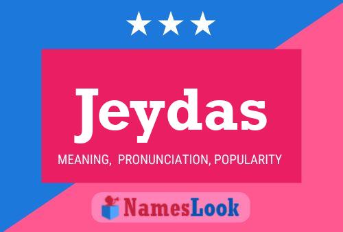 Jeydas Name Poster