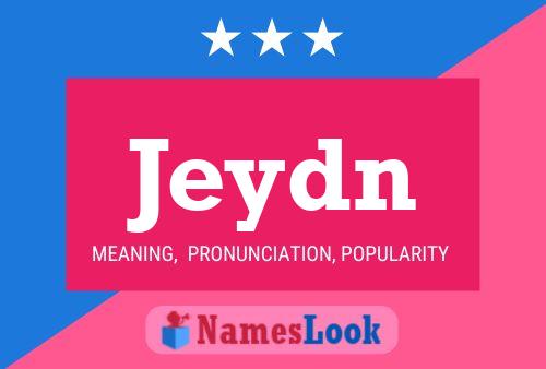 Jeydn Name Poster