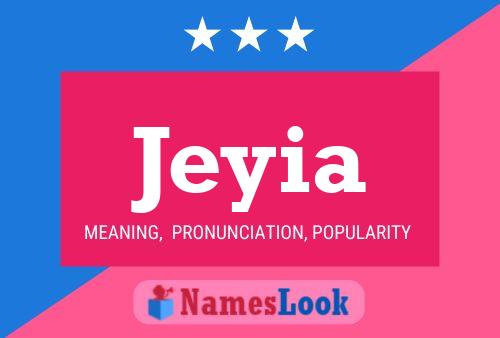 Jeyia Name Poster