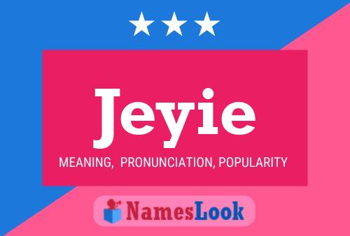 Jeyie Name Poster