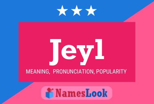 Jeyl Name Poster