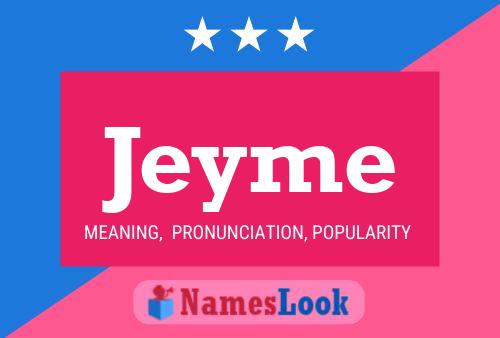 Jeyme Name Poster