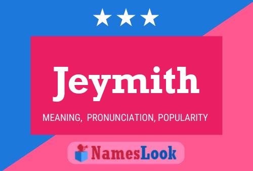 Jeymith Name Poster