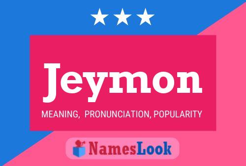 Jeymon Name Poster