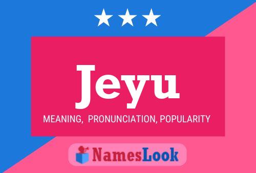 Jeyu Name Poster