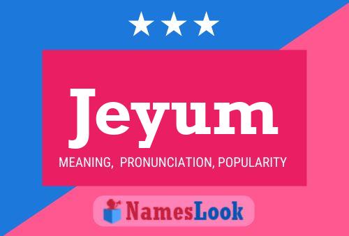 Jeyum Name Poster