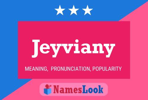 Jeyviany Name Poster