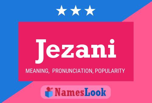 Jezani Name Poster