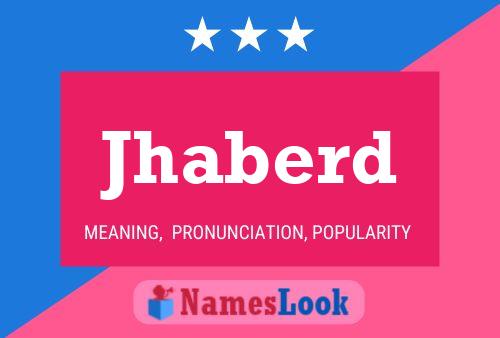 Jhaberd Name Poster