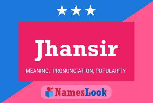 Jhansir Name Poster