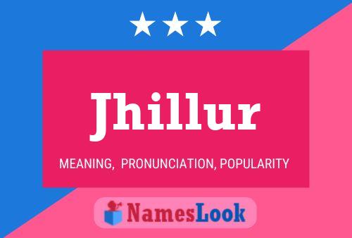 Jhillur Name Poster