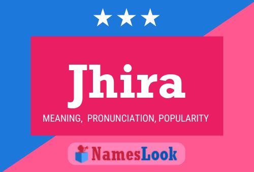 Jhira Name Poster