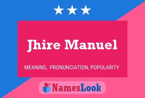 Jhire Manuel Name Poster