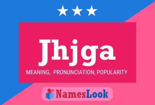 Jhjga Name Poster