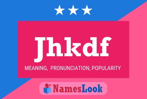 Jhkdf Name Poster