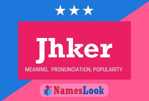 Jhker Name Poster