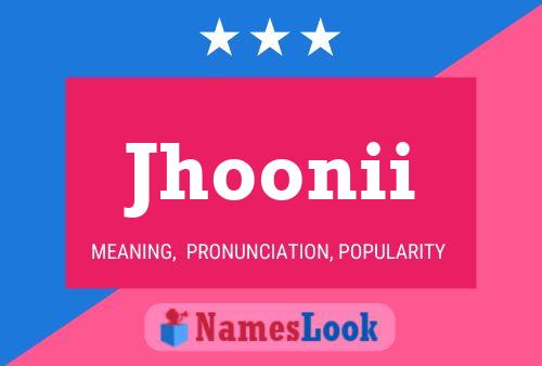 Jhoonii Name Poster