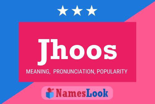 Jhoos Name Poster