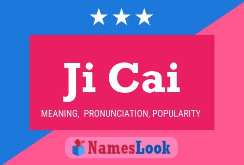 Ji Cai Name Poster