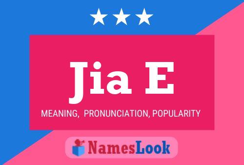 Jia E Name Poster