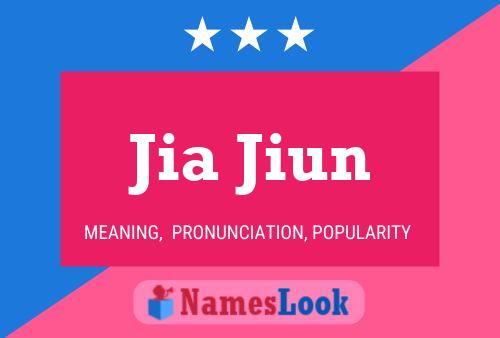 Jia Jiun Name Poster