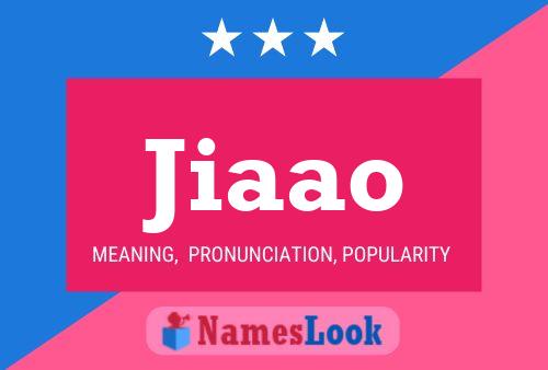 Jiaao Name Poster