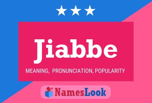 Jiabbe Name Poster