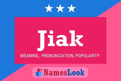 Jiak Name Poster