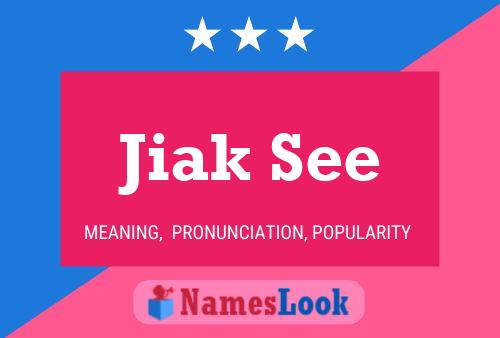 Jiak See Name Poster