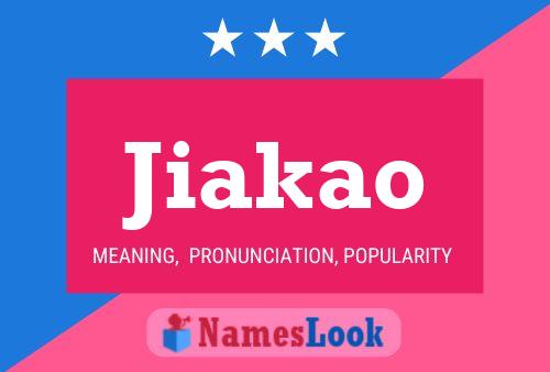 Jiakao Name Poster