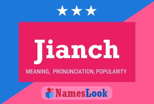 Jianch Name Poster